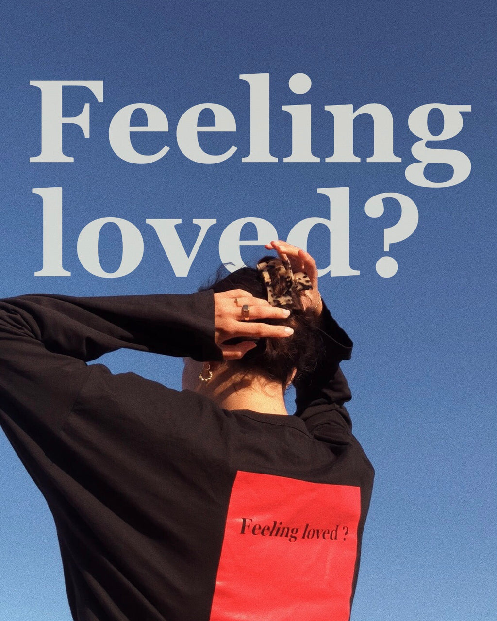 Feeling loved?